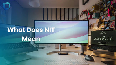 What Does Nit Mean? Monitor Brightness & All Meanings Explained